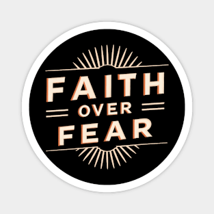 Faith Over Fear Magnet